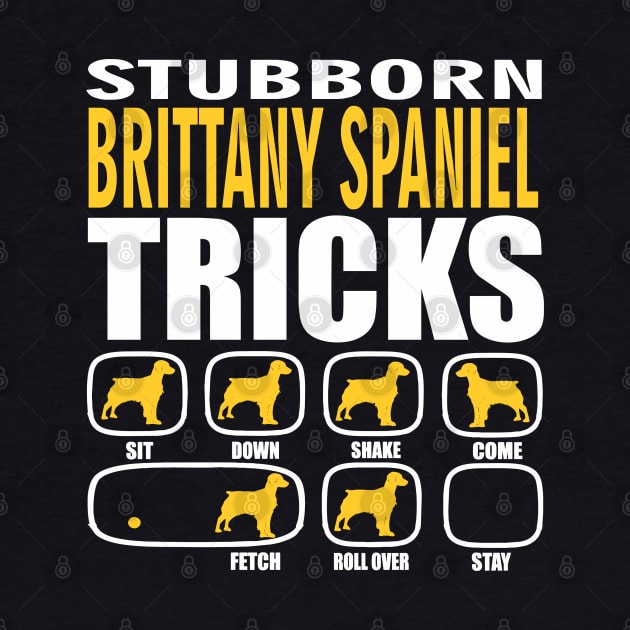 Stubborn Brittany Spaniel Tricks by Madfido